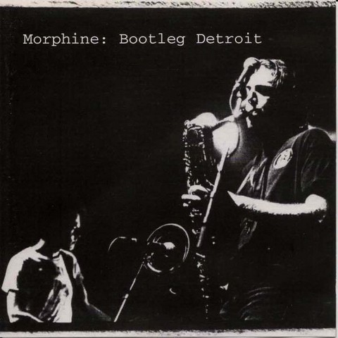 Morphine – Bootleg Detroit (CD, Album, Enhanced, Reissue) - фото 1