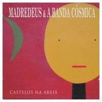Madredeus & A Banda Cosmica – Castelos Na Areia (CD, Album) - Кассеты, CD и DVD диски