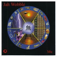 Jah Wobble – Mu (CD, Album)