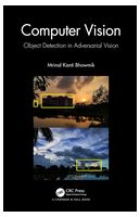 Computer Vision: Object Detection In Adversarial Vision 1st Edition - Искусственный интеллект, нейронные сети