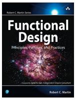 Functional Design: Principles, Patterns, and Practices (Robert C. Martin Series) 1st Edition - Функциональное программирование