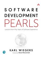 Software Development Pearls: Lessons from Fifty Years of Software Experience 1st Edition - Книги на иностранном языке