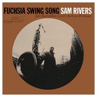 Sam Rivers – Fuchsia Swing Song (LP, Album, Reissue, Stereo, 180 g, Vinyl) - Виниловые пластинки