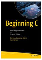 Beginning C: From Beginner to Pro 7th ed. Edition - Языки и среды программирования