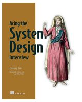 Acing the System Design Interview - Разработка ПО, управление проектами