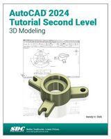 AutoCAD 2024 Tutorial Second Level 3D Modeling - Компьютерная литература