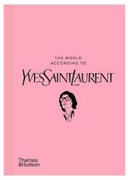 The World According to Yves Saint Laurent - Мода и стиль