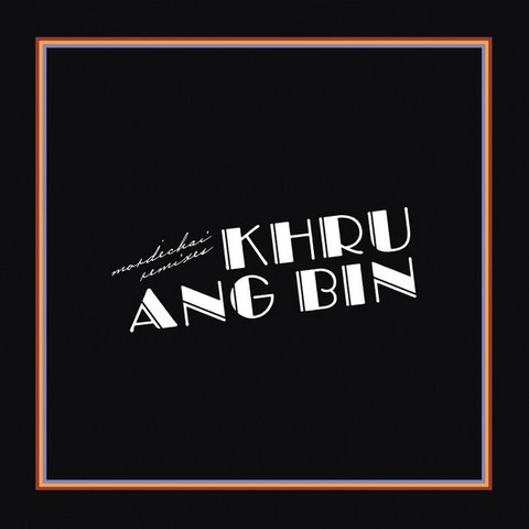 Khruangbin – Mordechai Remixes (2LP, Album, Vinyl) - фото 1