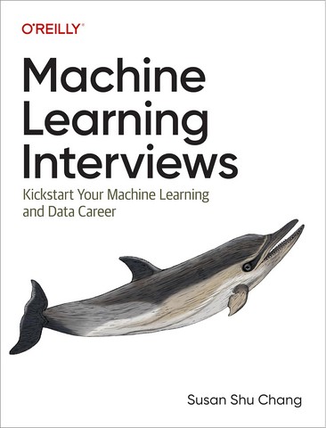 Machine Learning Interviews: Kickstart Your Machine Learning and Data Career 1st Edition - фото 1