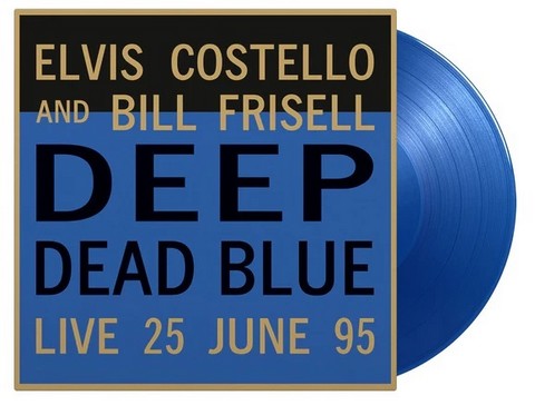 Elvis Costello And Bill Frisell – Deep Dead Blue (Live 25 June 95) (LP, Limited Edition, Numbered, Reissue, Blue Vinyl) - фото 3