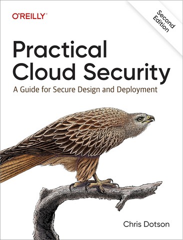 Practical Cloud Security: A Guide for Secure Design and Deployment 2nd Edition - фото 1
