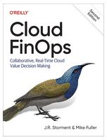 Cloud FinOps: Collaborative, Real-Time Cloud Value Decision Making 2nd Edition - Базы данных, СУБД