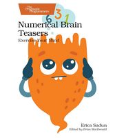 Numerical Brain Teasers: Exercise Your Mind 1st Edition