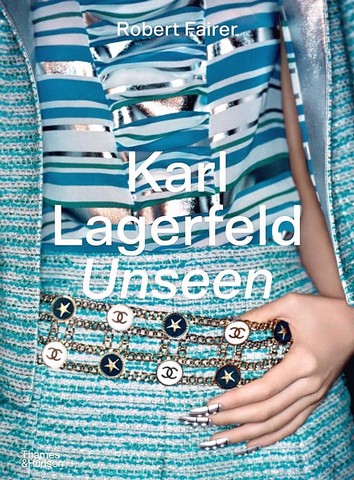 Karl Lagerfeld Unseen. The Chanel Years
