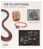 Metalsmithing for Jewelry Makers - Хобби Увлечения
