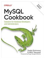 MySQL Cookbook. Solutions for Database Developers and Administrators. 4th Edition - MySQL