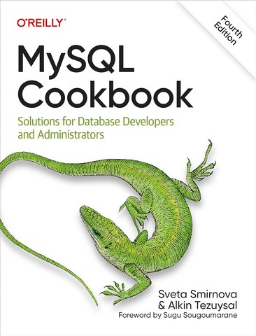 MySQL Cookbook. Solutions for Database Developers and Administrators. 4th Edition - фото 1
