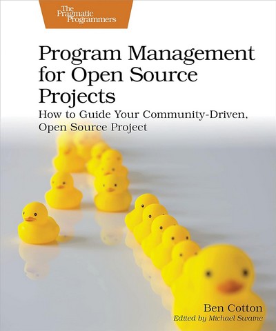 Program Management for Open Source Projects: How to...