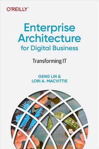 Enterprise Architecture for Digital Business: Transforming IT 1st Edition - фото 1