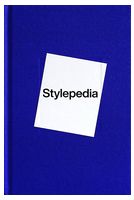 Stylepedia. An Illustrated Guide of Style, Culture and History - Хобби Увлечения
