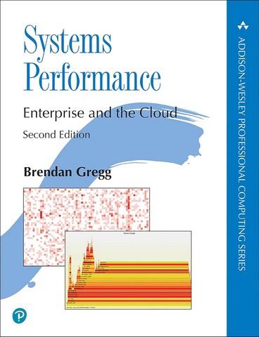 Systems Performance (Addison-Wesley Professional Computing...