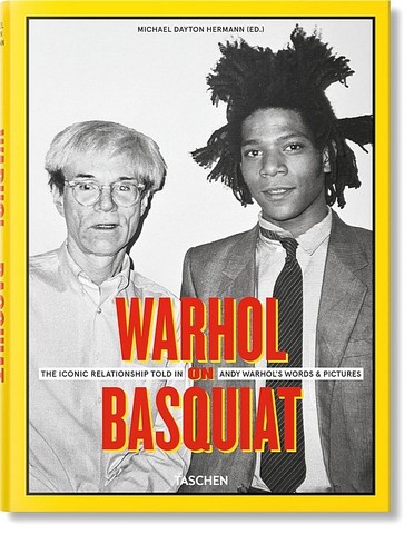 Warhol on Basquiat. The Iconic Relationship Told in...