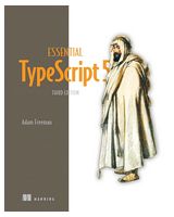 Essential TypeScript 5, Third Edition 3rd Edition - JavaScript, jQuery, Dojo