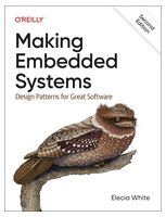 Making Embedded Systems: Design Patterns for Great Software 2nd Edition - Разработка програмного обеспечения