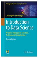 Introduction to Data Science: A Python Approach to Concepts, Techniques and Applications (Undergraduate Topics in Computer Science) 2nd ed. 2024 Edition - Компьютерная литература
