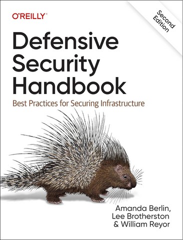 Defensive Security Handbook: Best Practices for Securing Infrastructure 2nd Edition - фото 1