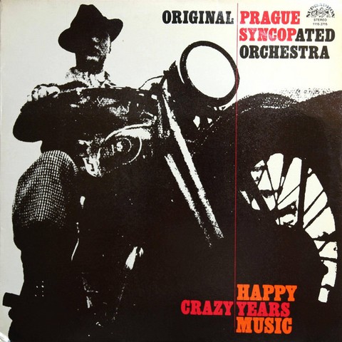 Original Prague Syncopated Orchestra – Crazy Years - Happy Music (Vinyl, Album) - фото 1