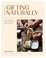 The Art of Gifting Naturally