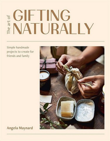 The Art of Gifting Naturally - фото 1