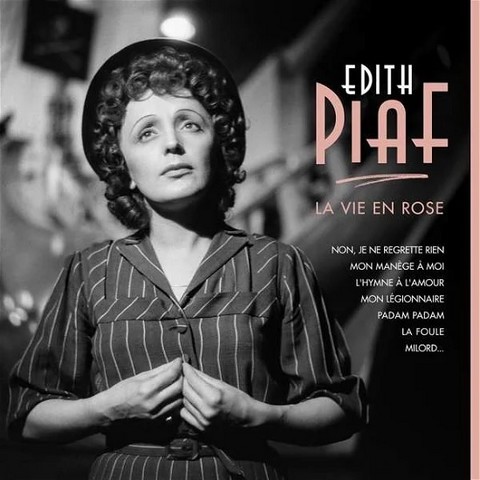 Edith Piaf – La Vie En Rose (LP, Compilation, Vinyl) - фото 1