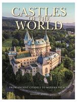 Castles of the World. From Ancient Citadels to Modern Palaces. Portrait edition