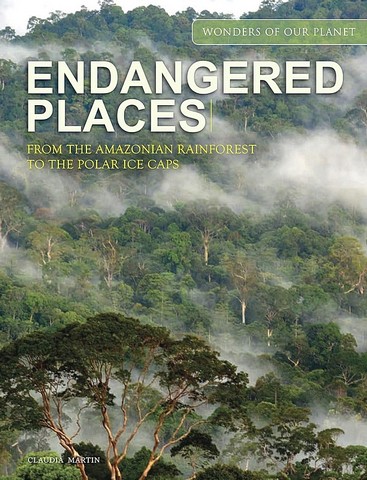 Endangered Places. Wonders Of Our Planet series