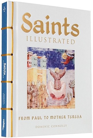 Saints Illustrated (Chinese Bound) - фото 1