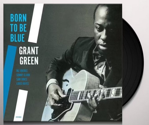 Grant Green – Born To Be Blue (LP, Reissue, Vinyl) - фото 2