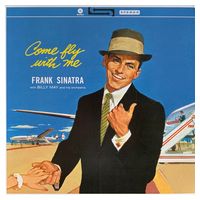 Frank Sinatra With Billy May And His Orchestra – Come Fly With Me (LP, Album, Reissue, Vinyl)