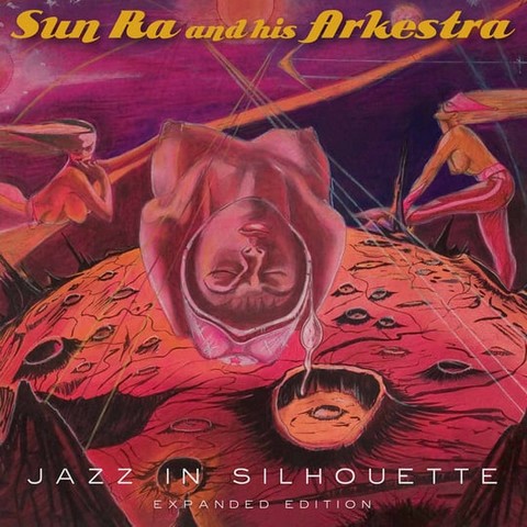 Sun Ra And His Arkestra – Jazz In Silhouette (LP, Album, Reissue, Remastered, Limited Edition, Vinyl) - фото 1