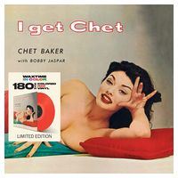 Chet Baker, Bobby Jaspar – I get Chet… (LP, Limited Edition, Reissue, Stereo, Red Vinyl, Vinyl)