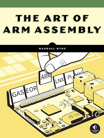 The Art of ARM Assembly - фото 1