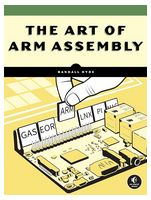 The Art of ARM Assembly