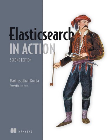 Elasticsearch in Action, Second Edition - фото 1