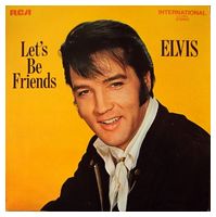 Elvis Presley - Let's Be Friends (LP, Album, Reissue, Vinyl) - Винтажные пластинки