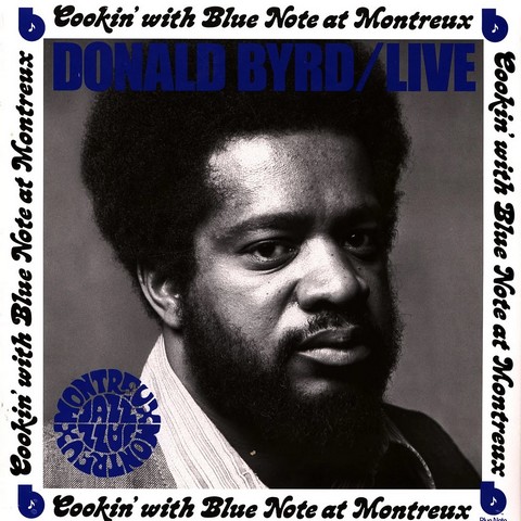 Donald Byrd – Cookin With Blue Note At Montreux (LP, Album, Stereo, Vinyl) - фото 1
