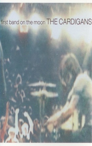 The Cardigans – First Band On The Moon (MC, Album, Cassette) - фото 1