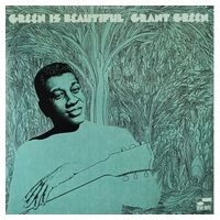 Grant Green – Green Is Beautiful (LP, Album, Vinyl)