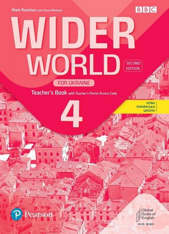 Wider World 2nd edition Ukraine 4 Teacher's Book with...