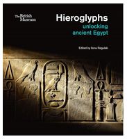 Hieroglyphs. Unlocking Ancient Egypt